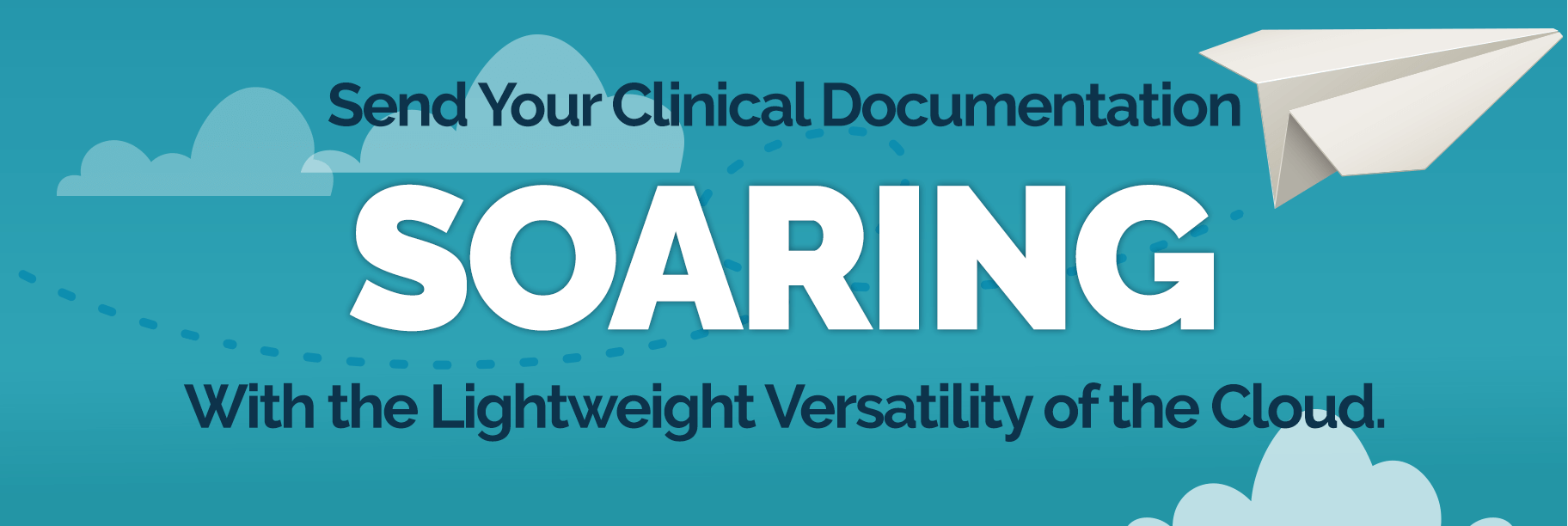 Send your clinical documentation soaring with the lightweight versatility of the cloud.